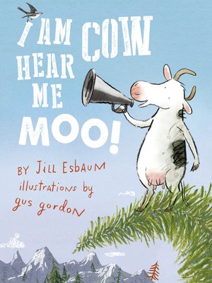 cover image of I am Cow, Hear me Moo